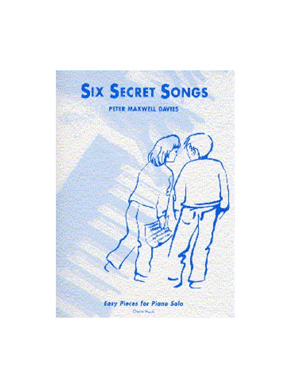 Peter Maxwell Davies: Six Secret Songs