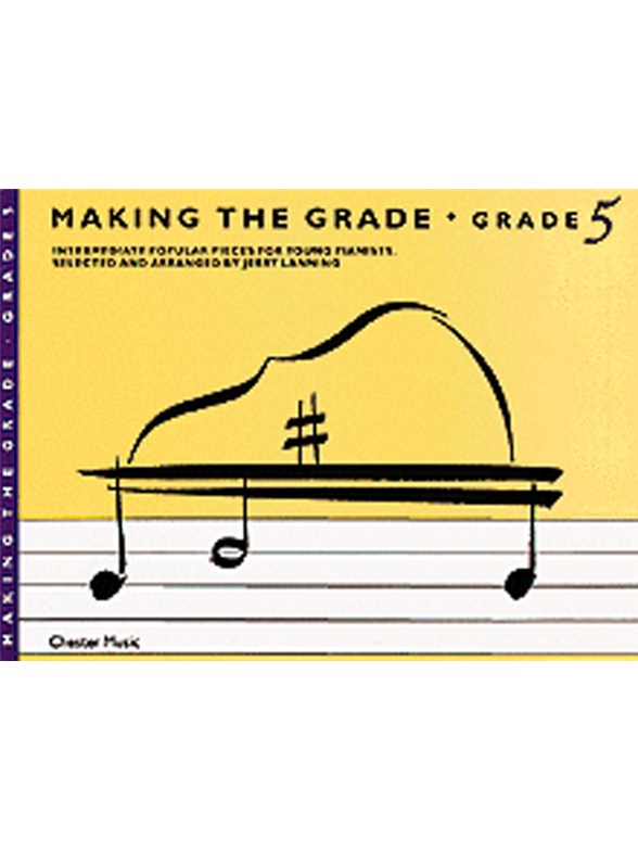 Making The Grade: Grade Five (Piano)