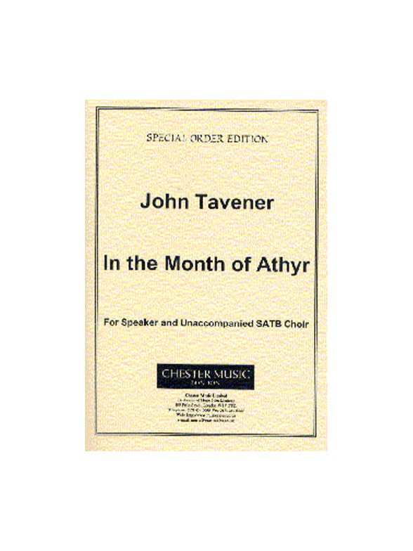John Tavener: In The Month Of Athyr