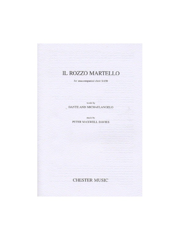 Peter Maxwell Davies: Il Rozzo Martello