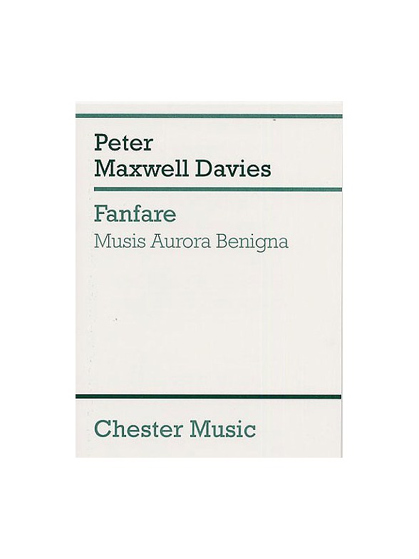 Peter Maxwell Davies: Fanfare Musis Aurora Benigna (Score)