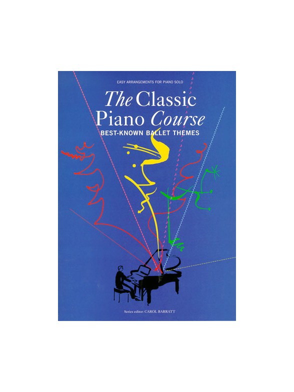 The Classic Piano Course: Best-Known Ballet Themes
