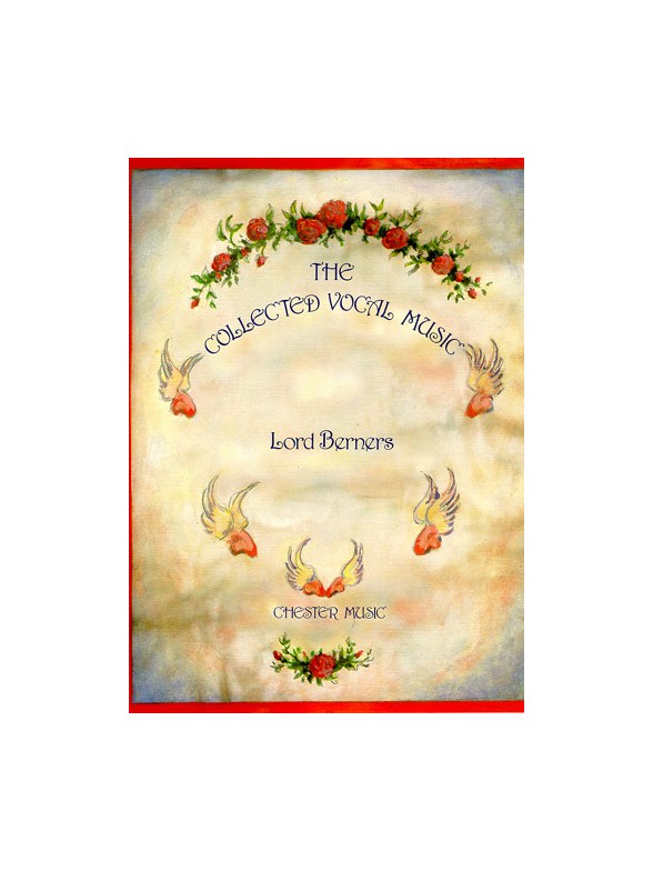 Lord Berners: The Collected Vocal Music (Second Edition 2000)