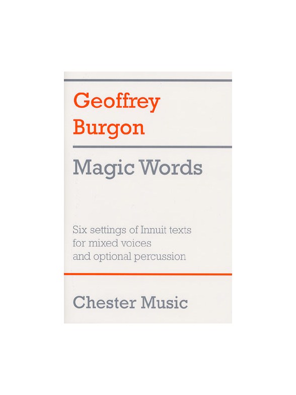 Geoffrey Burgon: Magic Words