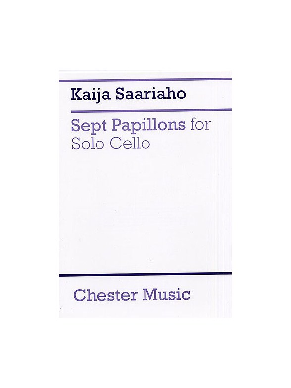 Kaija Saariaho: Sept Papillons For Solo Cello
