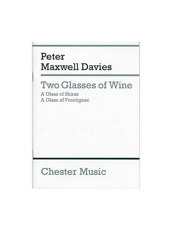Peter Maxwell Davies: Two Glasses Of Wine (Miniature Score)