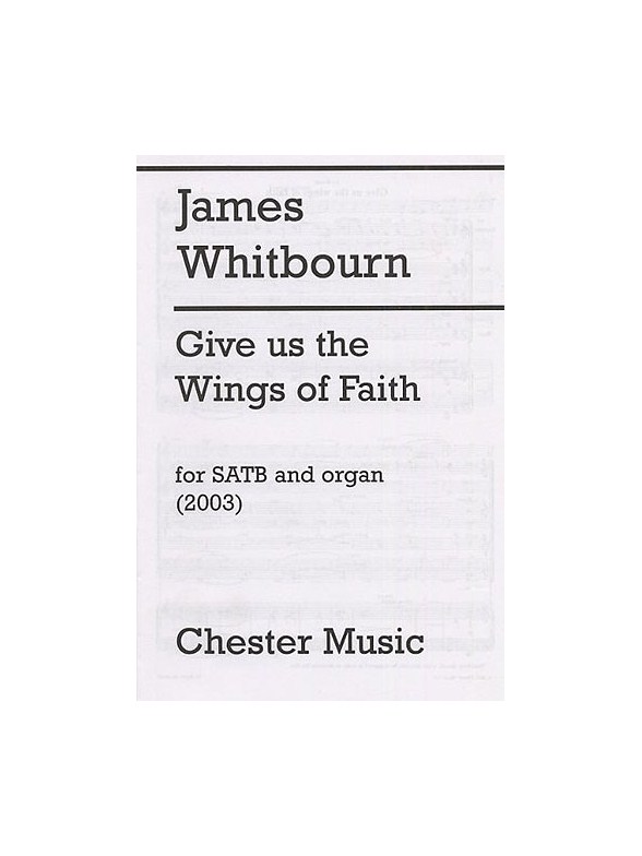 James Whitbourn: Give Us The Wings Of Faith