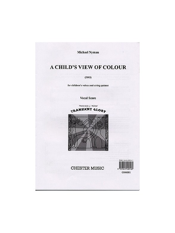 Michael Nyman: A Child's View Of Colour (Vocal Score)