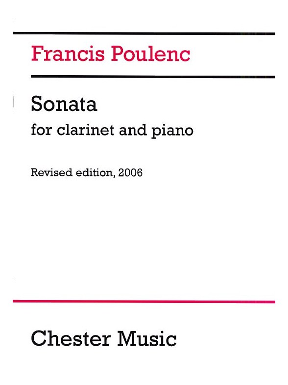 Francis Poulenc: Clarinet Sonata (2006 Edition)