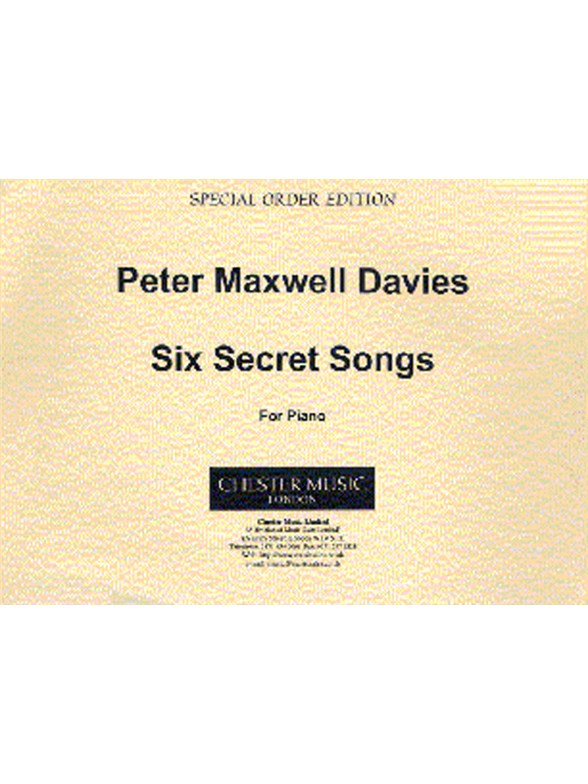 Peter Maxwell Davies: Six Secret Songs
