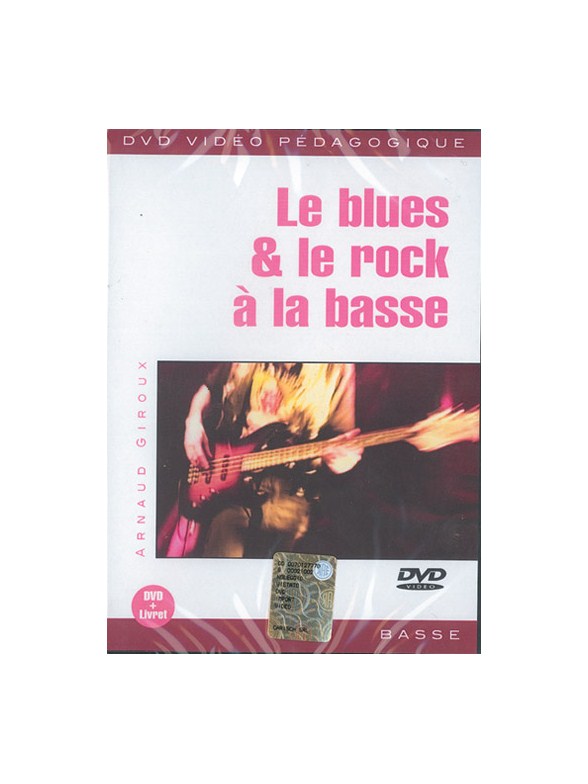 Le Blues & le Rock à la Basse