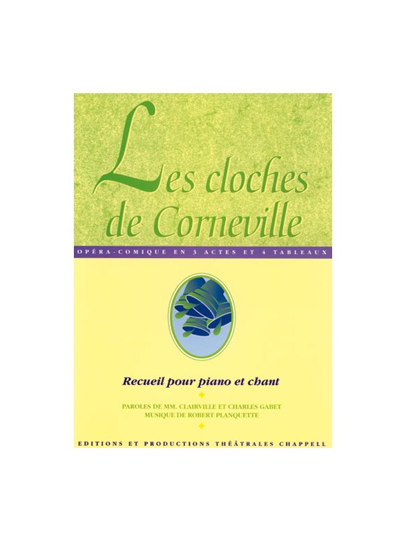 Robert Planquette: Cloches de Corneville (Les)
