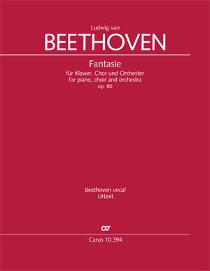 Fantasia for Piano, Choir and Orchestra : C Minor Op. 80 - Choral Fantasy