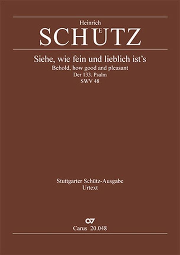 Siehe Wie Fein und Lieblich Ist's : SWV 48