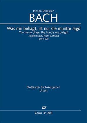 The Merry Chase The Hunt Is My Delight : Hunting Cantata BWV 208