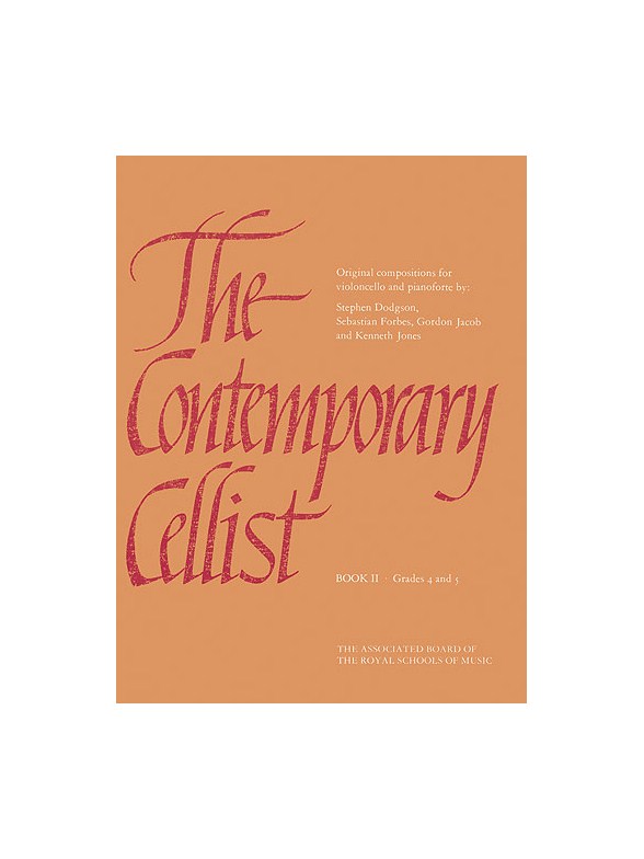 The Contemporary Cellist Book II Grades 4-5