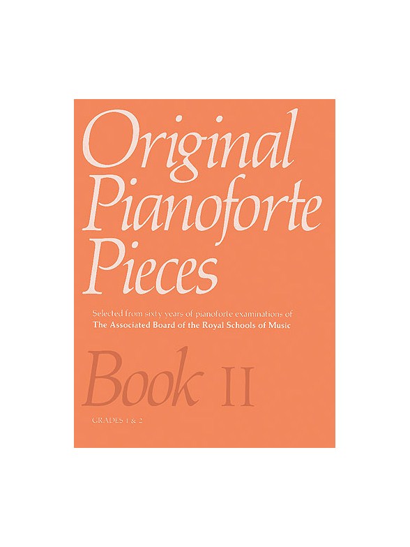 Original Pianoforte Pieces Book II Grades 1-2
