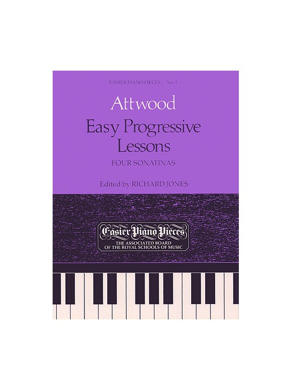 Thomas Attwood: Easy Progressive Lessons - Four Sonatinas