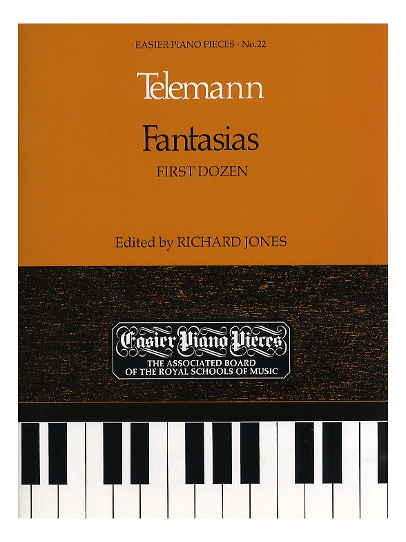 Georg Philipp Telemann: Fantasias (First Dozen)