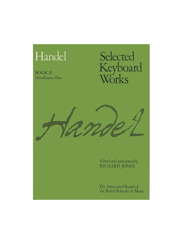 G.F.Handel: Selected Keyboard Works - Book II