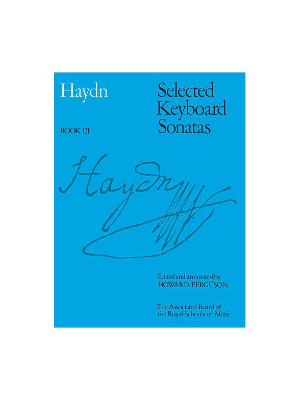 Joseph Haydn: Selected Keyboard Sonatas Book III