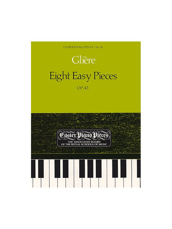 Reinhold Gliere: Eight Easy Pieces Op.43