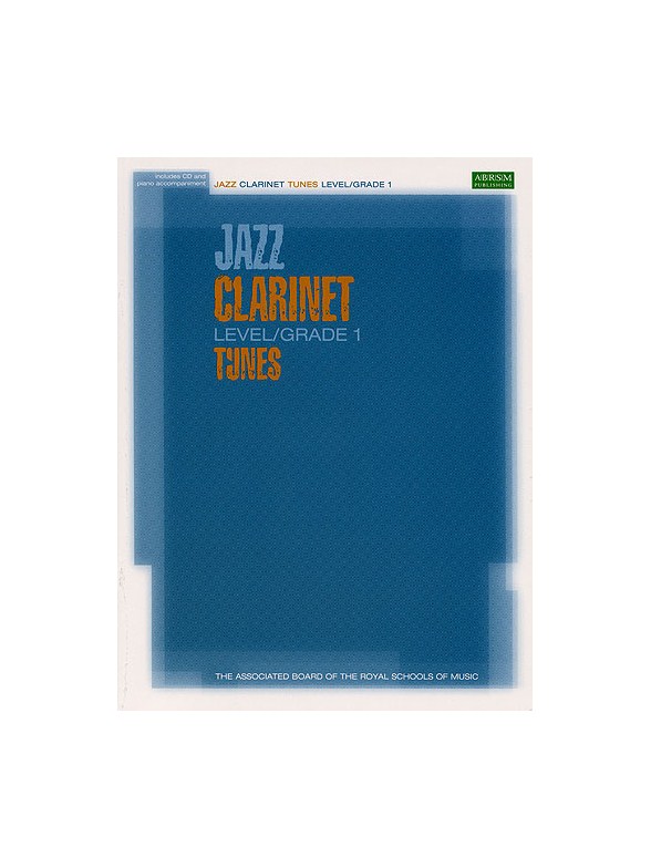 ABRSM Jazz: Clarinet Tunes Level/Grade 1 (Book/CD)