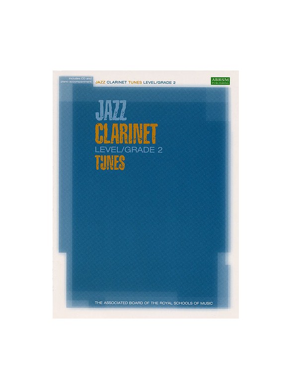 ABRSM Jazz: Clarinet Tunes Level/Grade 2 (Book/CD)
