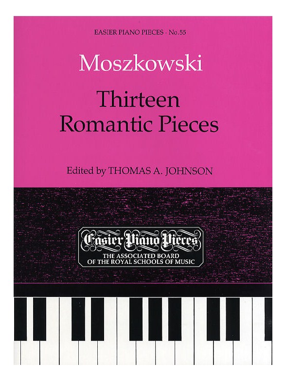 Moritz Moszkowski: Thirteen Romantic Pieces