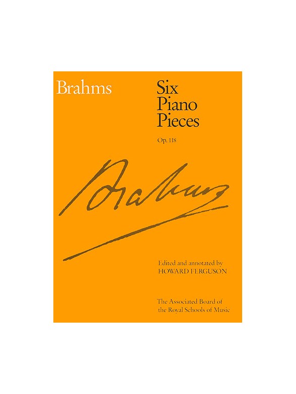 Johannes Brahms: Six Piano Pieces Op.118