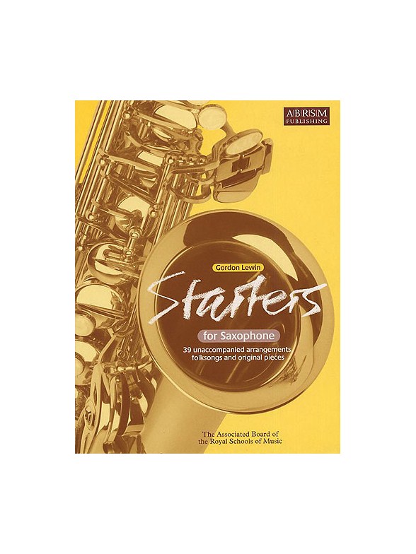 Gordon Lewin: Starters For Saxophone