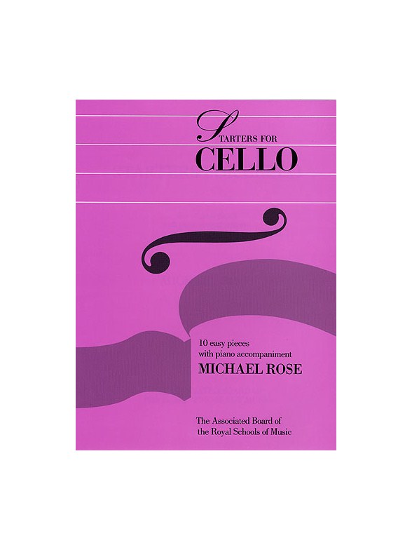 Michael Rose: Starters For Cello