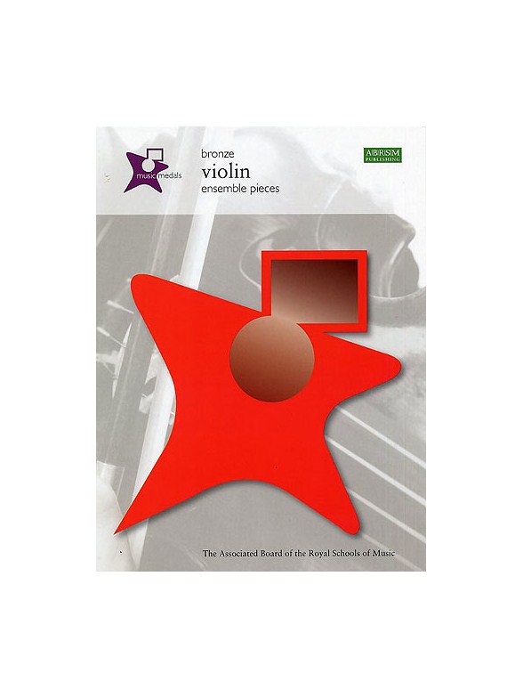 ABRSM Music Medals: Violin Ensemble Pieces - Bronze