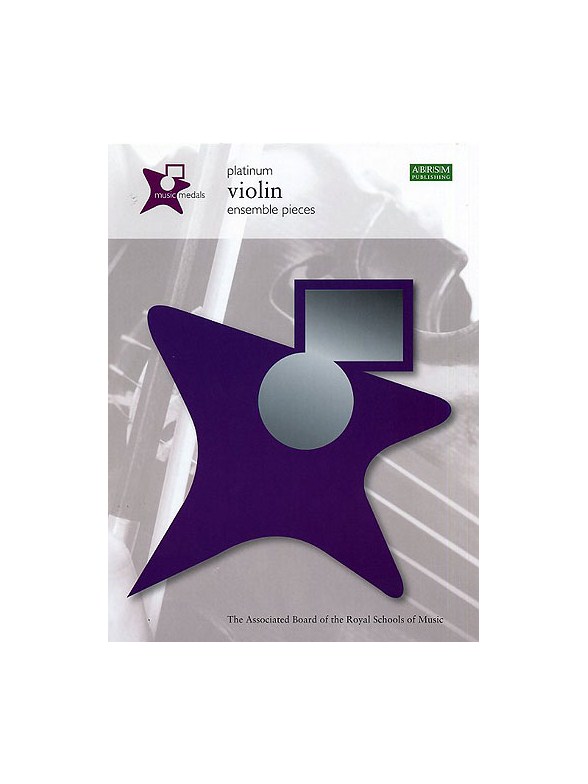 ABRSM Music Medals: Violin Ensemble Pieces - Platinum