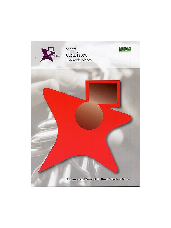 ABRSM Music Medals: Clarinet Ensemble Pieces - Bronze