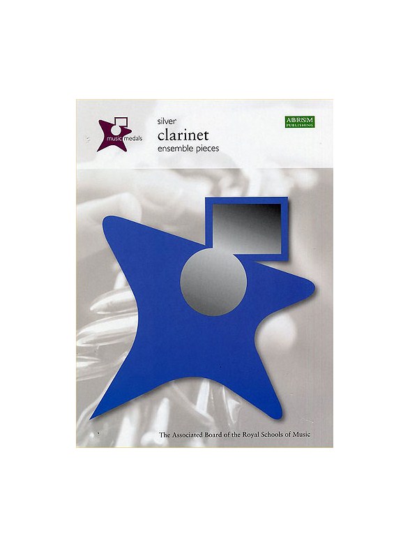 ABRSM Music Medals: Clarinet Ensemble Pieces - Silver