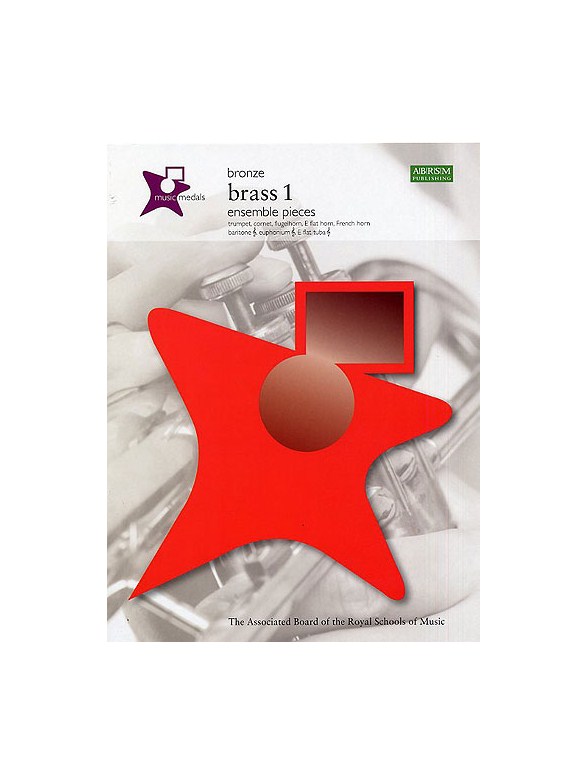 ABRSM Music Medals: Brass 1 Ensemble Pieces - Bronze