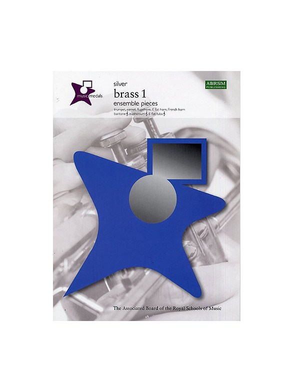 ABRSM Music Medals: Brass 1 Ensemble Pieces - Silver