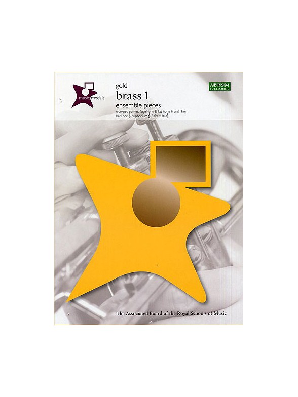 ABRSM Music Medals: Brass 1 Ensemble Pieces - Gold