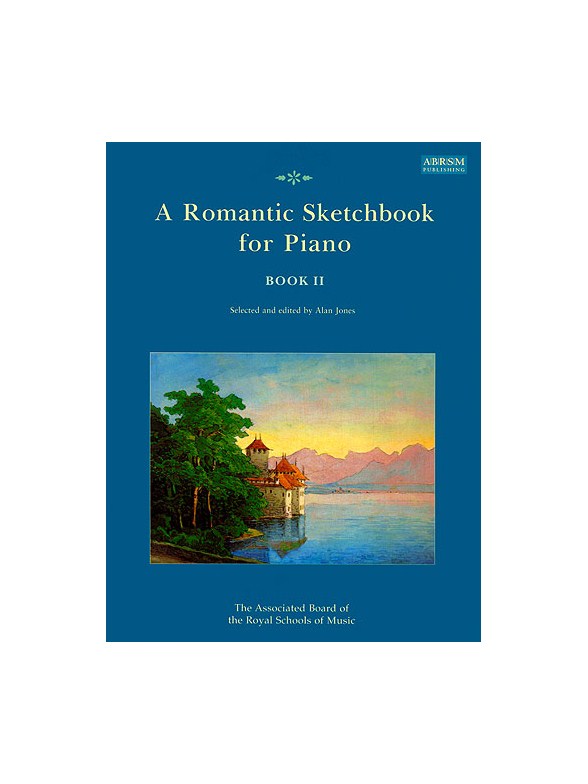 A Romantic Sketchbook For Piano Book II