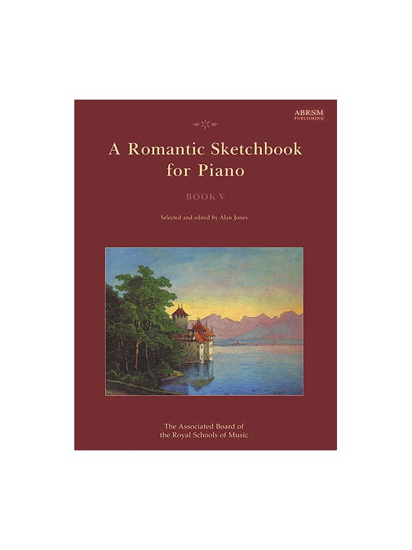 A Romantic Sketchbook For Piano - Book V