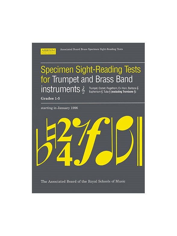 Specimen Sight-Reading Tests For Trumpet And Brass Band Instruments Grades 1-5