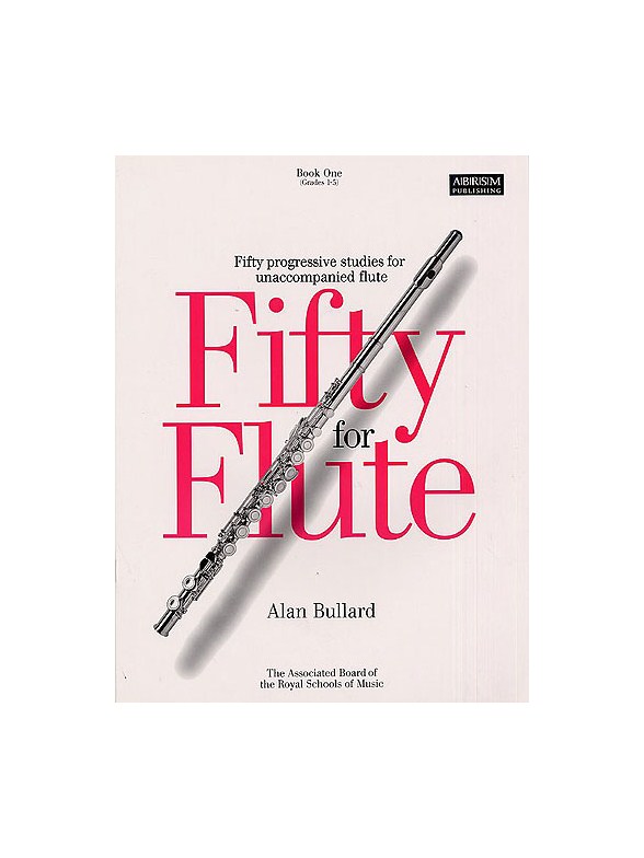 Alan Bullard: Fifty For Flute Book 1