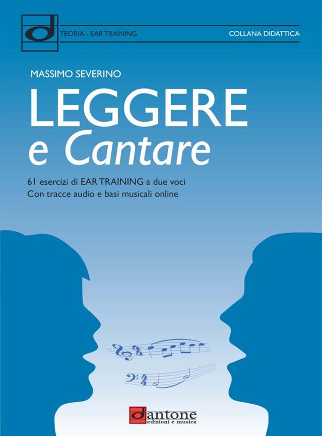 Leggere e Cantare : 61 esercizi di Ear Treaning a due voci