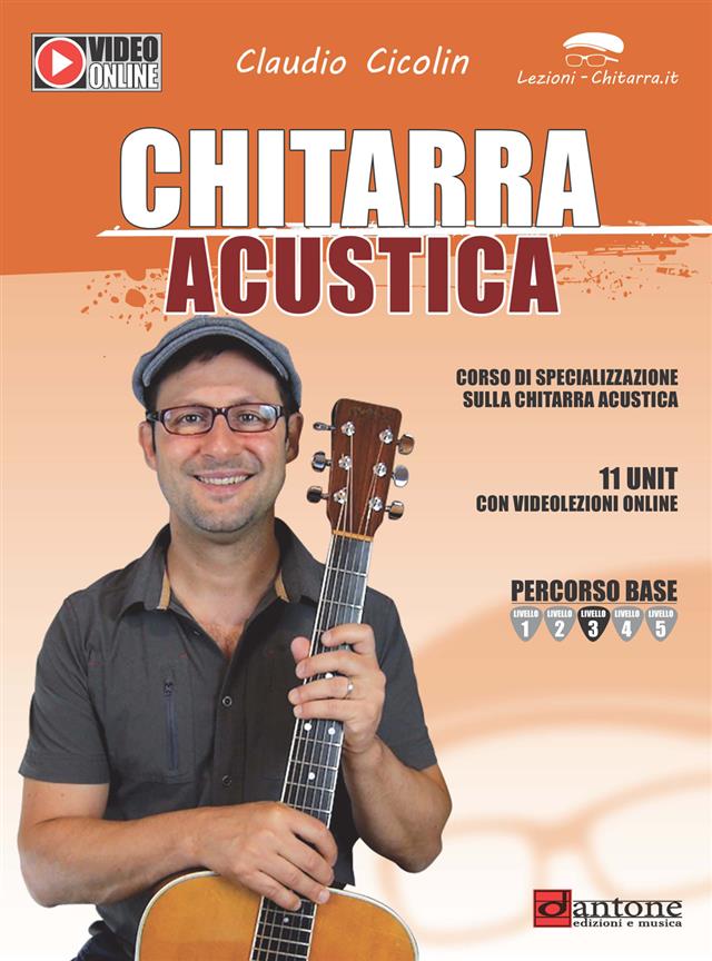 Chitarra Acustica : Corso Di Specializzazione Sulla Chitarra Acustica
