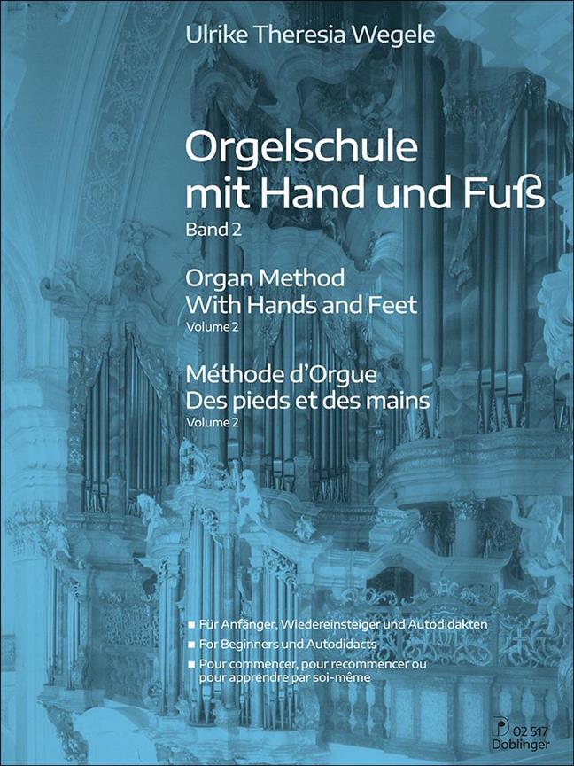 Orgelschule Mit Hand und Fuß : Band 2