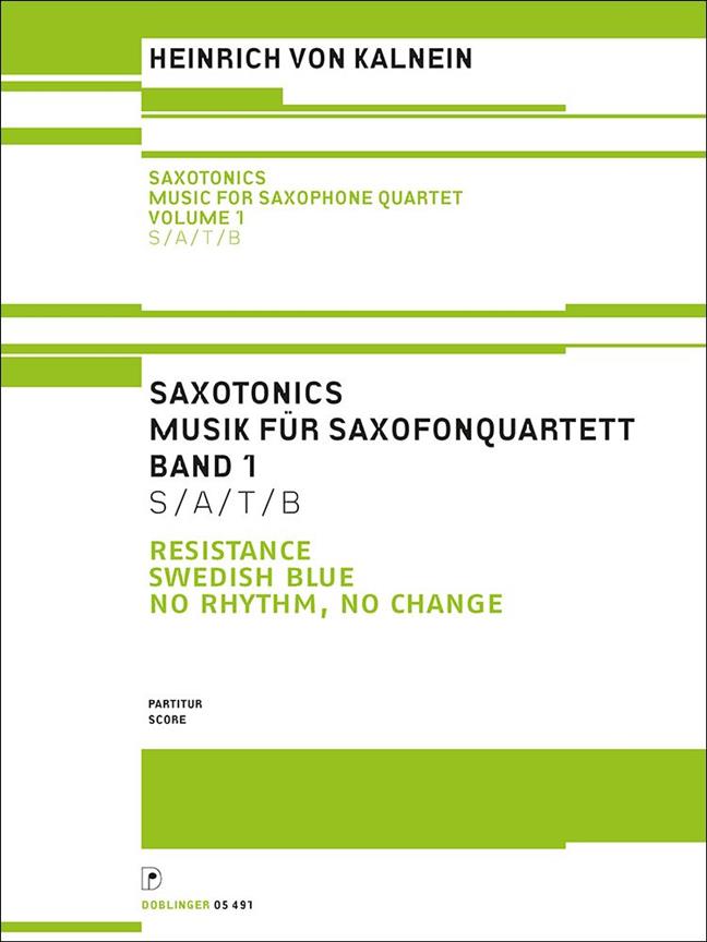 Saxotonics : Music For Saxophone Quartet Volume 1