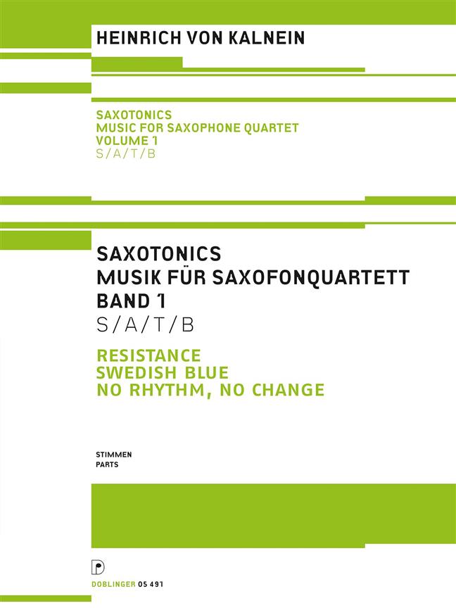 Saxotonics : Music For Saxophone Quartet Volume 1