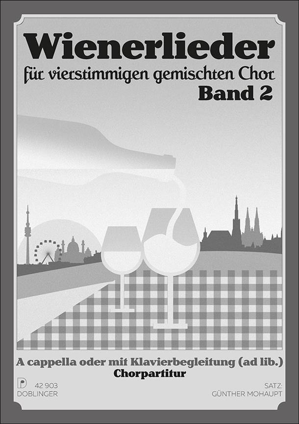Wienerlieder - Band 2 : Für Vierstimmigen Gemischten Chor
