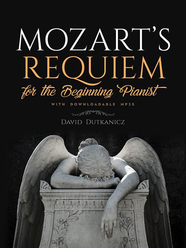 Mozart's Requiem : For The Beginning Pianist
